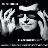 roy orbison a black and white night Roy Orbison a black and white night