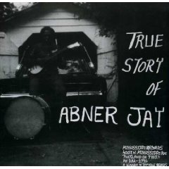 True Story of Abner Jay